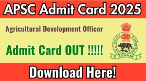 APSC ADO Admit Card 2025 OUT Download Link apsc.nic.in