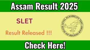 Assam SLET Result 2025 Out at sletne.org, Direct Link to Download Result PDF Here Assam SLET Result 2025 Out at sletne.org, Direct Link to Download Result PDF Here