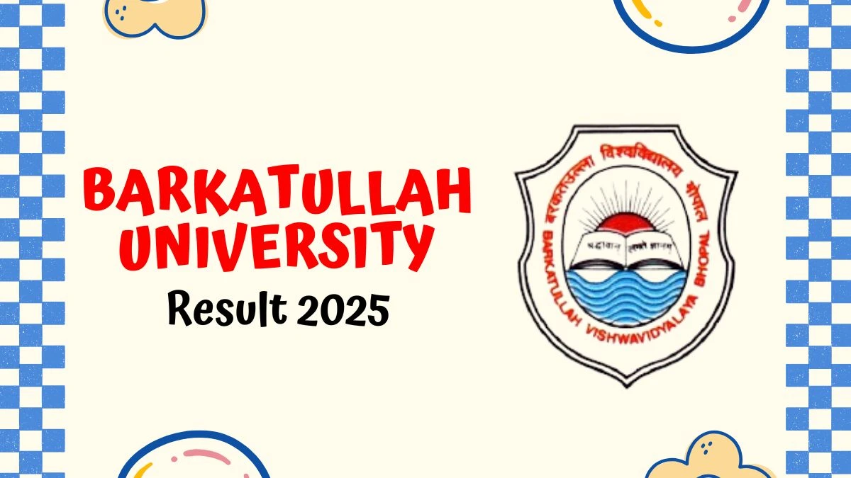 Barkatullah University Result 2025 Released at bubhopal.ac.in Direct Link to Download 2nd, 4th, 5th, 7th Sem Result