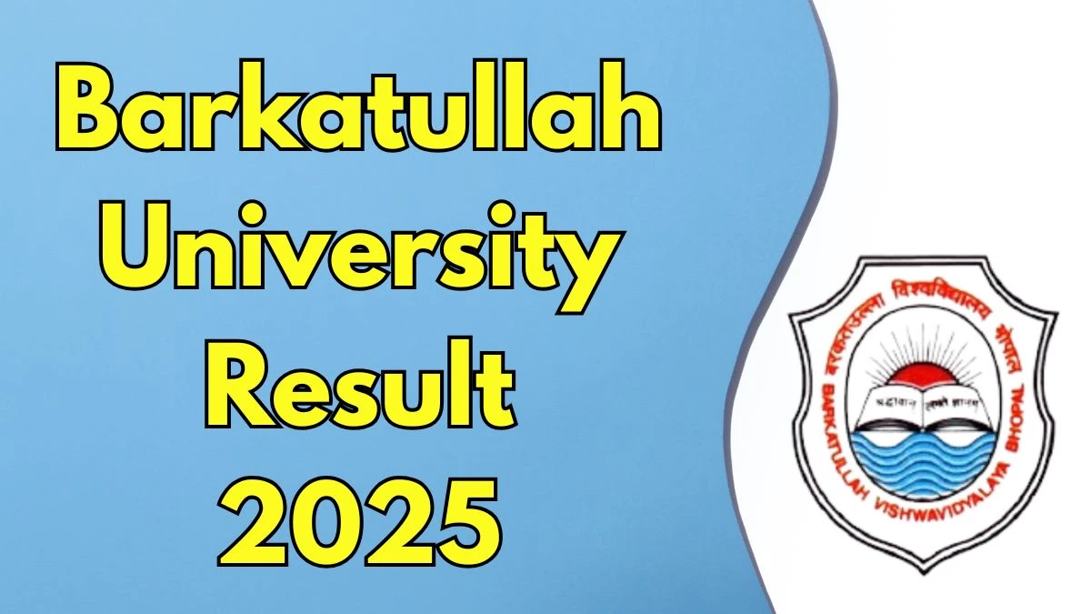 Barkatullah University Result 2025 Released at bubhopal.ac.in Direct Link to Download I YEAR NEP Result