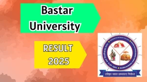 Bastar University Result 2025 Released at smkvbj.uonex.in Direct Link to Download 2nd and 3rd Semester Result
