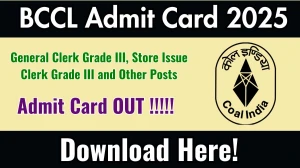 BCCL General Clerk Grade III, Store Issue Clerk Grade III and Other Posts Admit Card 2025 OUT Download Link bcclweb.in BCCL General Clerk Grade III, Store Issue Clerk Grade III and Other Posts Admit Card 2025 OUT Download Link bcclweb.in