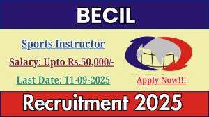 BECIL Sports Instructor Recruitment 2025 - Apply Offline