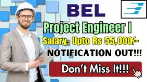 BEL Project Engineer I Recruitment 2025 - Apply Online for 20 Posts