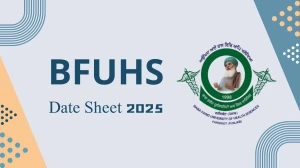 BFUHS Date Sheet 2025 Announced @ bfuhs.ggsmch.org Details Here
