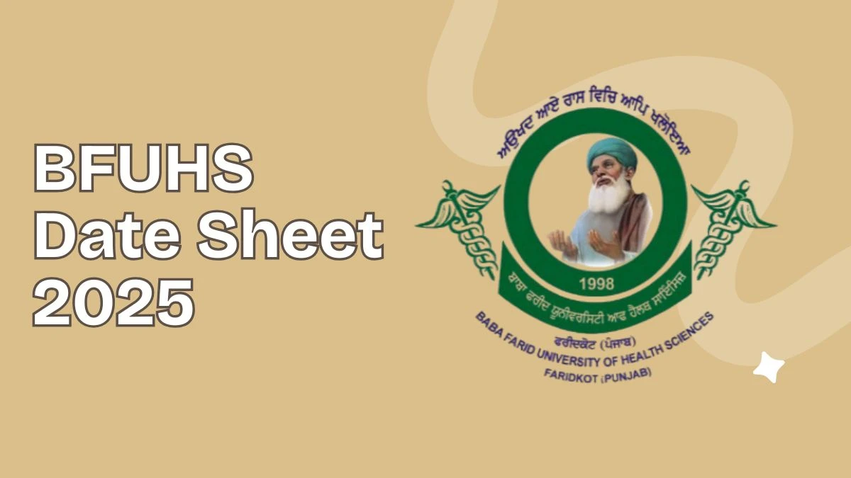 BFUHS Date Sheet 2025 Out @ bfuhs.ac.in Details Here