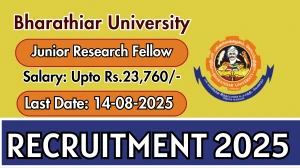Bharathiar University Junior Research Fellow Recruitment 2025 - Apply Offline