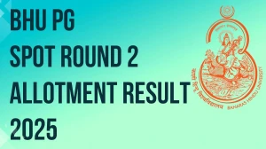 BHU PG Spot Round 2 Allotment Result 2025 Out at bhu.ac.in Direct Link to Download  Result