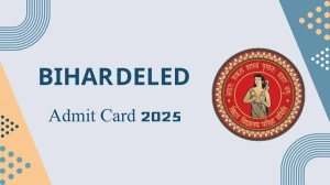 Bihar DElEd Admit Card 2025 Released Download Online @ deledbihar.in Check Bihar DElEd Date