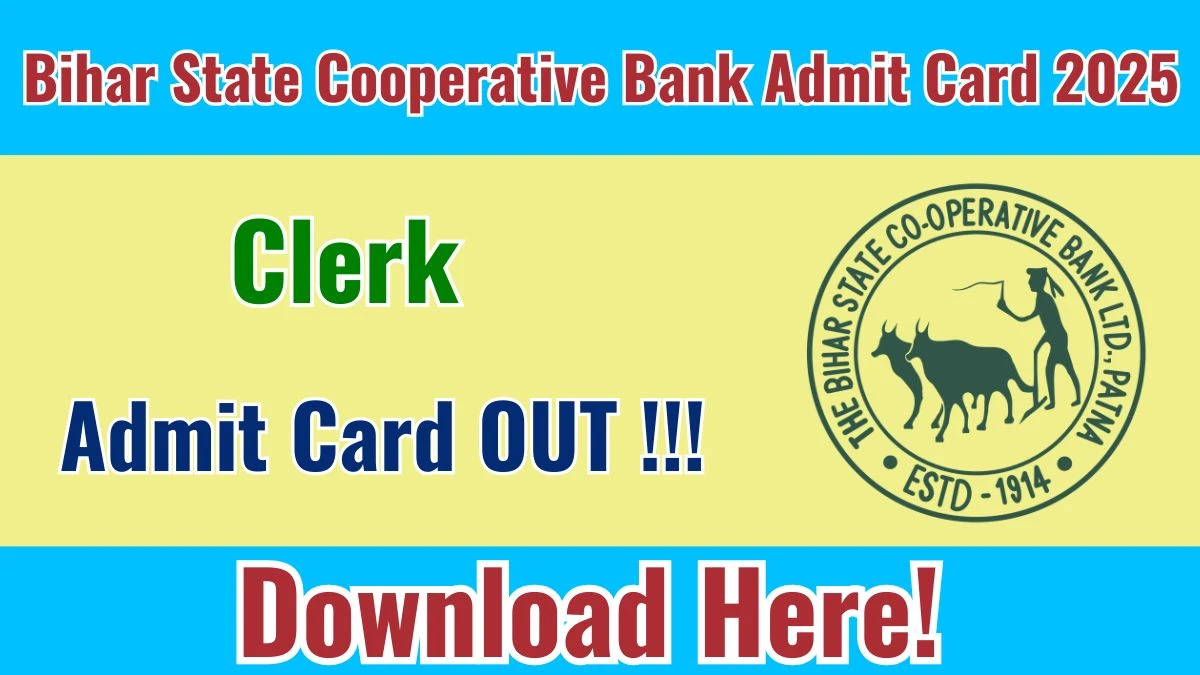 Bihar State Cooperative Bank Clerk Admit Card 2025 OUT Download Link biharscb.co.in