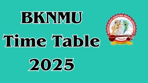 BKNMU Time Table 2025 Announced For 4th Semester @ bknmu.edu.in Details Here
