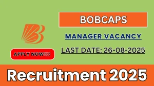 BOBCAPS Manager Recruitment 2025 - Apply Offline