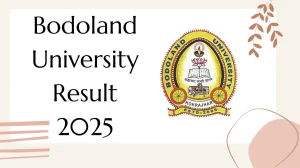 Bodoland University Result 2025 Released at buniv.edu.in Direct Link to Download 1st and 2nd Semester Result
