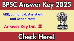 BPSC AEE, Junior Lab Assistant and Other Posts Answer Key 2025 Out – Download at bpsc.bihar.gov.in BPSC AEE, Junior Lab Assistant and Other Posts Answer Key 2025 Out – Download at bpsc.bihar.gov.in