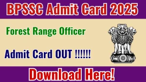 BPSSC Forest Range Officer Admit Card 2025 OUT Download Link bpssc.bihar.gov.in BPSSC Forest Range Officer Admit Card 2025 OUT Download Link bpssc.bihar.gov.in