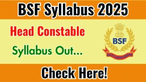 BSF Head Constable Syllabus 2025 Out Direct Link to Download Syllabus PDF here BSF Head Constable Syllabus 2025 Out Direct Link to Download Syllabus PDF here