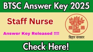BTSC Staff Nurse Answer Key 2025 Released – Download Now at btsc.bihar.gov.in BTSC Staff Nurse Answer Key 2025 Released – Download Now at btsc.bihar.gov.in