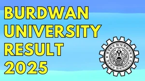 Burdwan University Result 2025 Released at buruniv.ac.in Direct Link to Download 8th Semester Result