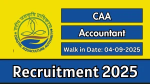 CAA Accountant Recruitment 2025 – Walk in