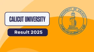 Calicut University Result 2025 Out at uoc.ac.in Direct Link to Download 1st, 3rd, 4th, 5th Sem Result