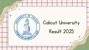 Calicut University Result 2025 Out at uoc.ac.in Direct Link to Download 4th Sem Result