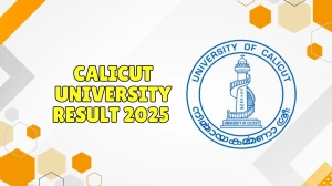 Calicut University Result 2025 Out at uoc.ac.in Direct Link to Download 4th Semester Result