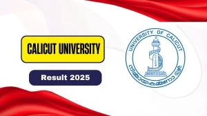 Calicut University Result 2025 Released at uoc.ac.in Direct Link to Download 3rd, 4th Sem Result