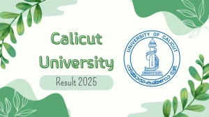 Calicut University Result 2025 Released at uoc.ac.in Direct Link to Download 4th Sem Result