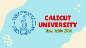 Calicut University Time Table 2025 Announced @ pareekshabhavan.uoc.ac.in Details Here