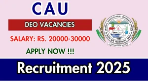 CAU Recruitment 2025 - Apply Offline for Laboratory Technician, DEO Posts CAU Recruitment 2025 - Apply Offline for Laboratory Technician, DEO Posts