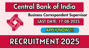 Central Bank of India Recruitment 2025 - Apply Offline for Business Correspondent Supervisor Posts Central Bank of India Recruitment 2025 - Apply Offline for Business Correspondent Supervisor Posts