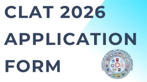 CLAT 2026 Application Form - Admission, Eligibility Criteria, Dates at consortiumofnlus.ac.in