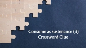 Consume as sustenance Crossword Clue Irish Daily Mail Quick 3 letters Answer