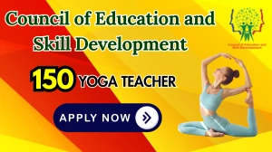 Council of Education and Skill Development Hisar Yoga Teacher Recruitment 2025 - Apply Online for 150 Posts Council of Education and Skill Development Hisar Yoga Teacher Recruitment 2025 - Apply Online for 150 Posts