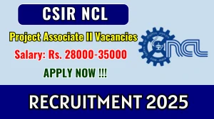 CSIR NCL Project Associate II Recruitment 2025 - Apply Online