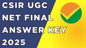 CSIR UGC NET Final 2025 Answer Key OUT at csirnet.nta.ac.in Download June session PDF