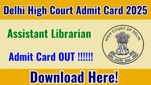 Delhi High Court Assistant Librarian Admit Card 2025 OUT Download Link delhihighcourt.nic.in Delhi High Court Assistant Librarian Admit Card 2025 OUT Download Link delhihighcourt.nic.in