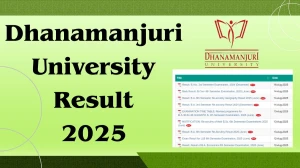 Dhanamanjuri University Result 2025 Released at dmu.ac.in Direct Link to Download 3rd Semester Result