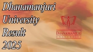 Dhanamanjuri University Result 2025 Released at dmu.ac.in Direct Link to Download 5th and 6th Semester Result