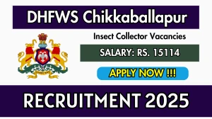 DHFWS Chikkaballapur Insect Collector Recruitment 2025 – Walk in
