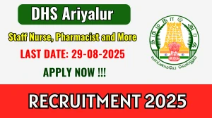 DHS Ariyalur Recruitment 2025 - Apply Offline for 64 Staff Nurse, Pharmacist and More Posts