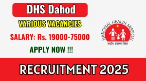 DHS Dahod Recruitment 2025 - Apply Online for 27 Medical Officer, Audiologist and More Posts
