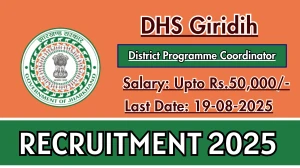 DHS Giridih District Programme Coordinator Recruitment 2025 - Apply Offline