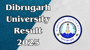 Dibrugarh University Result 2025 Released at dibru.ac.in Direct Link to Download 2nd Semester Result