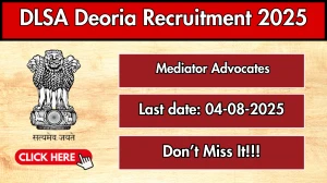 DLSA Deoria Mediator Advocates Recruitment 2025 - Apply Offline