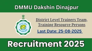 DMMU Dakshin Dinajpur Recruitment 2025 - Apply Online for 23 District Level Trainers Team, Training Resource Persons Posts