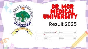 Dr MGR Medical University Result 2025 Released at tnmgrmuexam.ac.in Direct Link to Download Second Year Result
