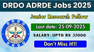 DRDO ADRDE Junior Research Fellow Recruitment 2025 - Apply Offline for 05 Posts