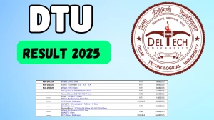 DTU Result 2025 Released at dtu.ac.in Direct Link to Download 1st, and 2nd Semester Result