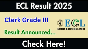ECL Clerk Grade III Result 2025 Out at easterncoal.nic.in, Direct Link to Download Result PDF Here ECL Clerk Grade III Result 2025 Out at easterncoal.nic.in, Direct Link to Download Result PDF Here
